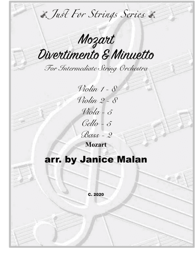 Mozart Divertimento and Minuetto for Intermediate String Orchestra (arr. Janice Malan)