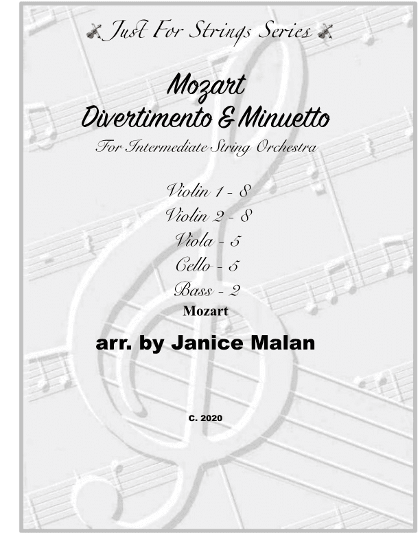 Mozart Divertimento and Minuetto for Intermediate String Orchestra (arr. Janice Malan)