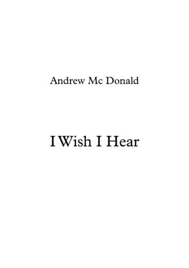 I Wish I Hear