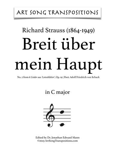 STRAUSS: Breit über mein Haupt, Op. 19 no. 2 (transposed to C major) (arr. ArtSongTranspositions.com)