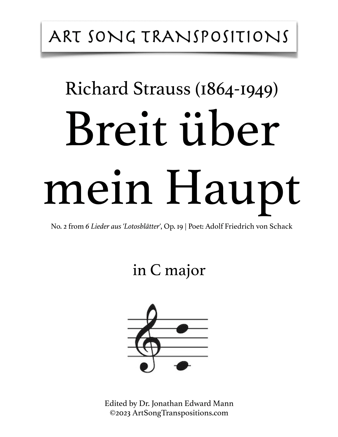 STRAUSS: Breit über mein Haupt, Op. 19 no. 2 (transposed to C major) (arr. ArtSongTranspositions.com)