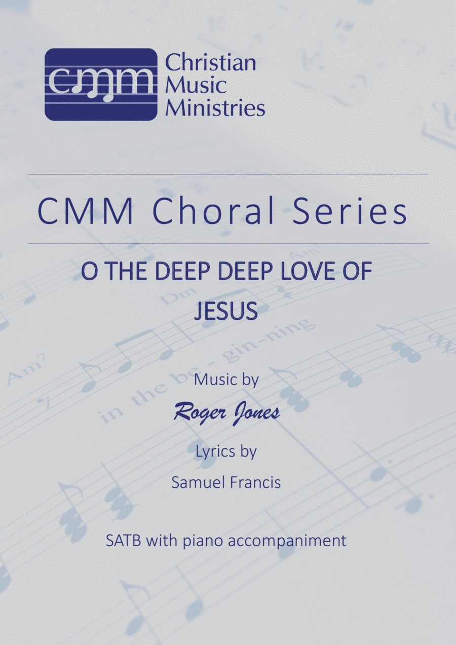 O the deep deep love of Jesus