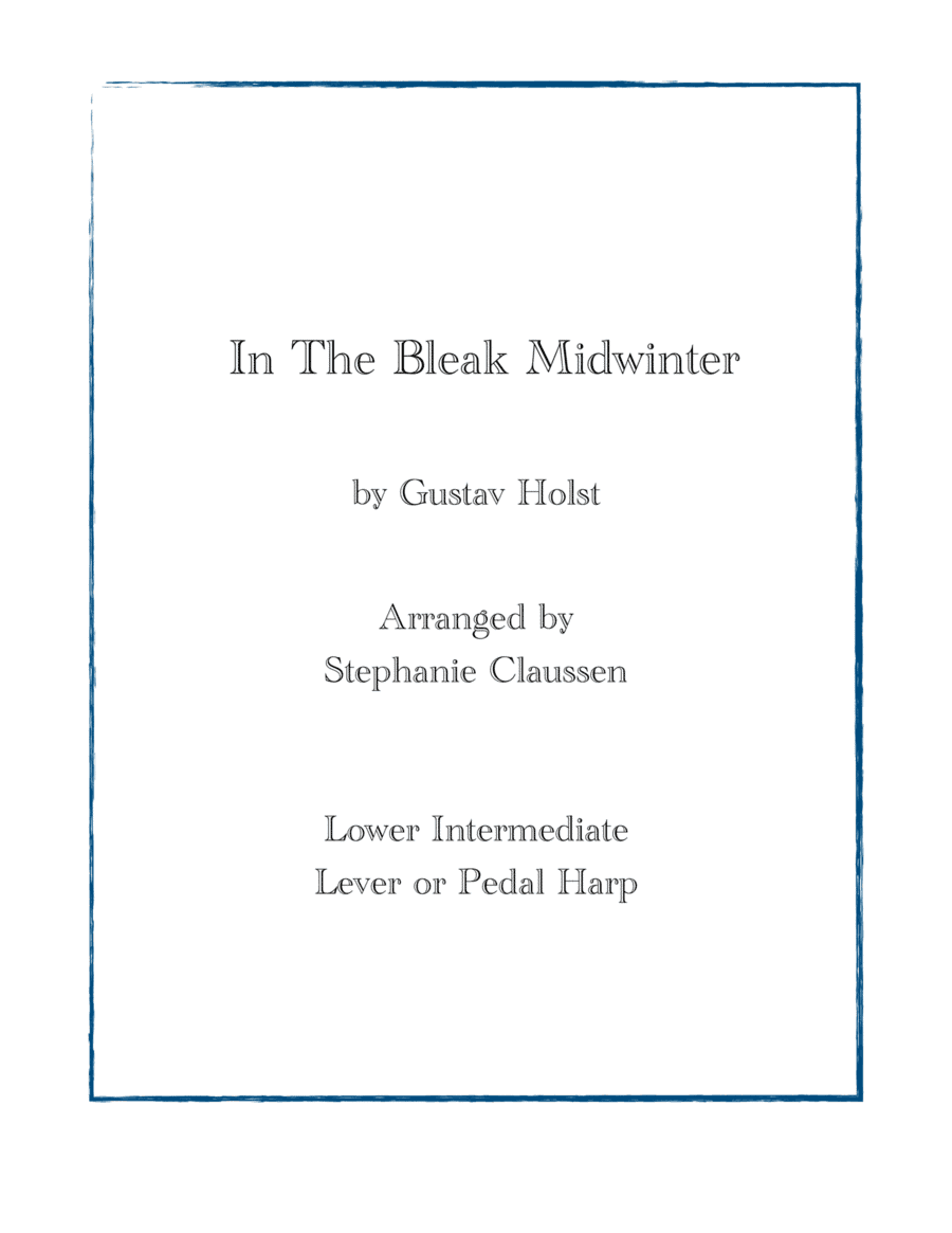 In The Bleak Midwinter (Lower Intermediate Harp Solo) (arr. Stephanie Claussen)
