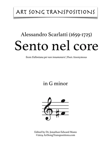 SCARLATTI: Sento nel core (transposed to G minor) (arr. ArtSongTranspositions.com)