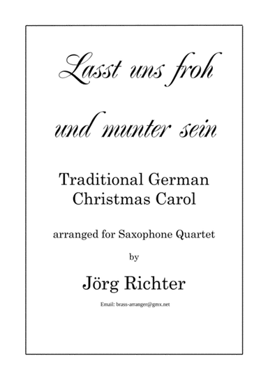 Let us be happy and cheerful (Lasst uns froh und munter sein) for Saxophone Quartet (arr. Jörg Richter)