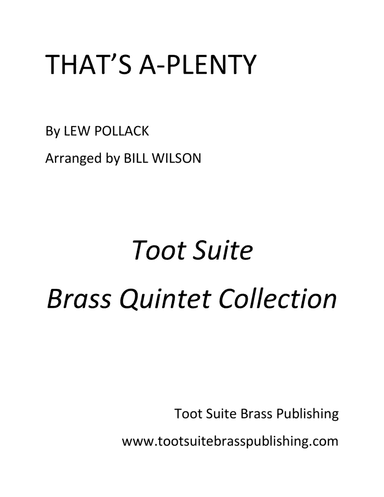That's-A-Plenty (1914 version) (arr. Bill Wilson)
