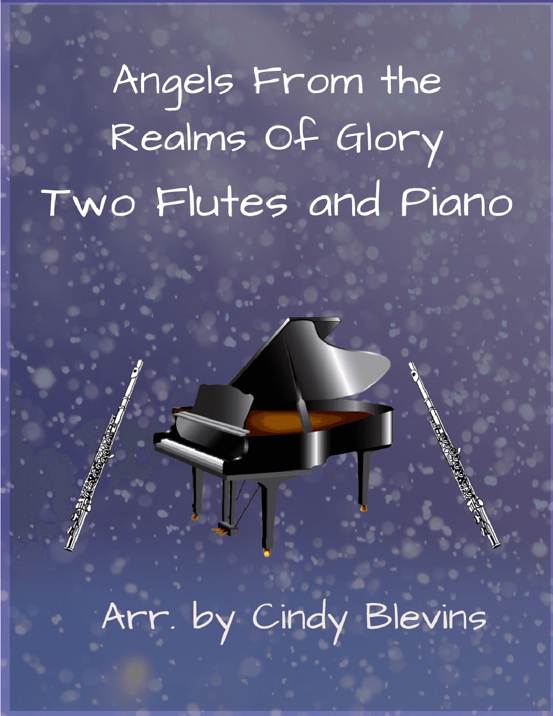 Angels, From the Realms Of Glory, Two Flutes and Piano (arr. Cindy Blevins)