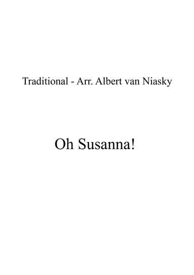 Oh Susanna - D major (arr. Albert van Niasky)