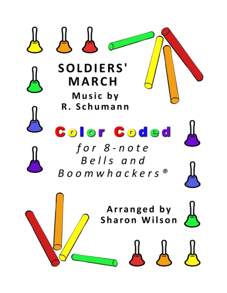 Soldiers' March for 8-note Bells and Boomwhackers® (with Color Coded Notes) (arr. Sharon Wilson)