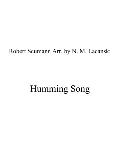 Humming Song (arr. Nick Lacanski)