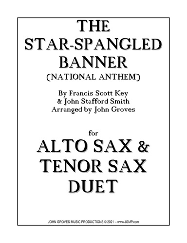 The Star-Spangled Banner (National Anthem) -  Alto Sax & Tenor Sax Duet (arr. John Groves)