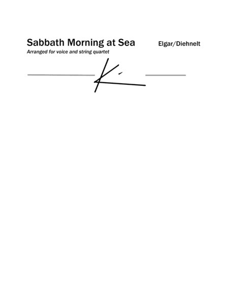 Elgar: Sabbath Morning at Sea from Sea Pictures (Arr. Voice and String Quartet) (arr. Kim Diehnelt)