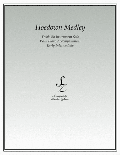 Hoedown Medley (treble Bb instrument solo) (arr. Sandra Zylstra)