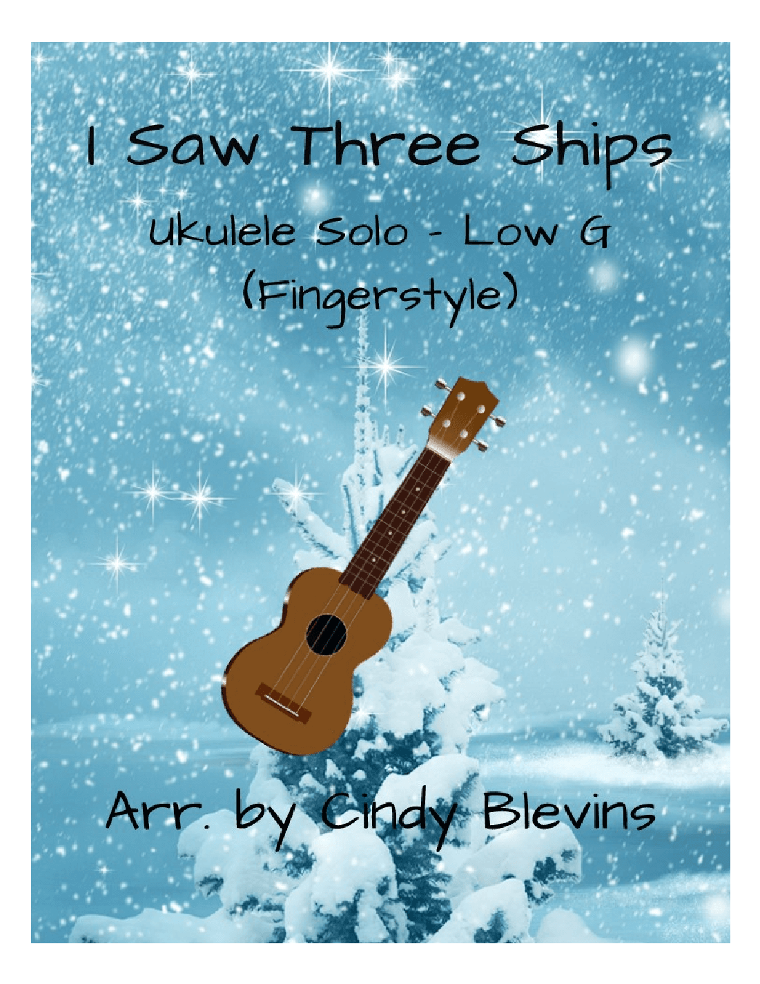 I Saw Three Ships, Ukulele Solo, Fingerstyle, Low G (arr. Cindy Blevins)