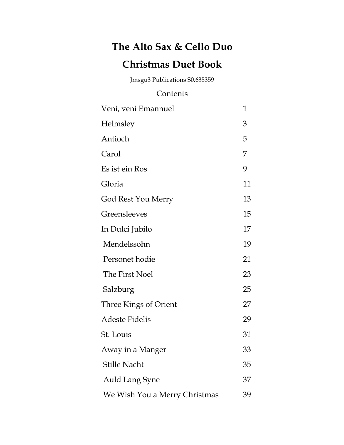 The Alto Sax & Cello Christmas Duet Book (arr. James M. Guthrie, ASCAP)
