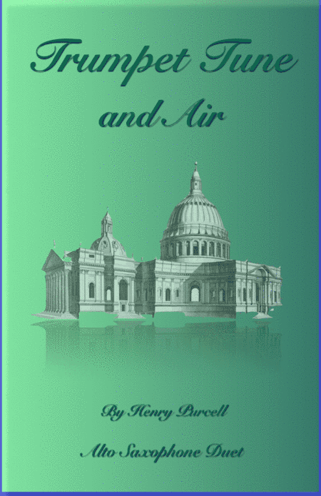 Trumpet Tune and Air, by Purcell; Alto Saxophone Duet (arr. David McKeown)