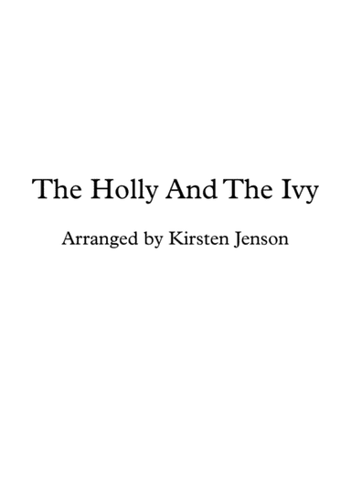 The Holly And The Ivy (arr. Kirsten Jenson)