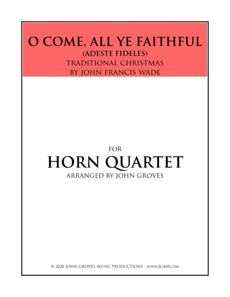 O Come, All Ye Faithful (Adeste Fideles) - French Horn Quartet (arr. John Groves)