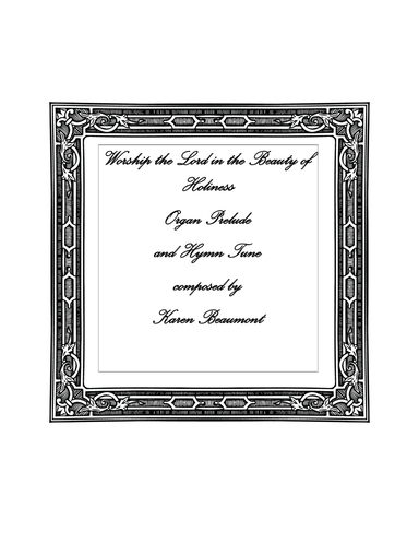 Worship the Lord in the Beauty of Holiness:  prelude and hymn