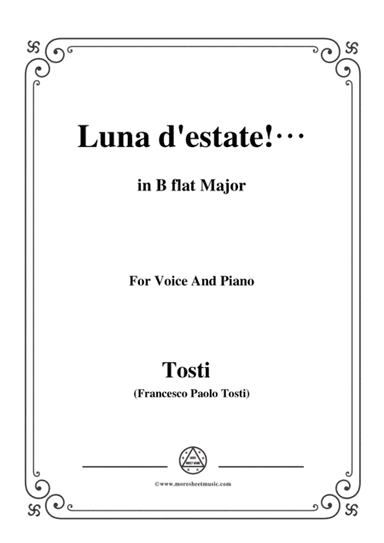 Tosti-Luna d'estate! In B flat Major,for Voice and Piano (arr. MSM)