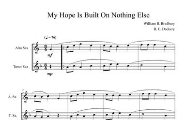 My Hope Is Built On Nothing Less (Alto and Tenor Sax Duet) (arr. B. C. Dockery)