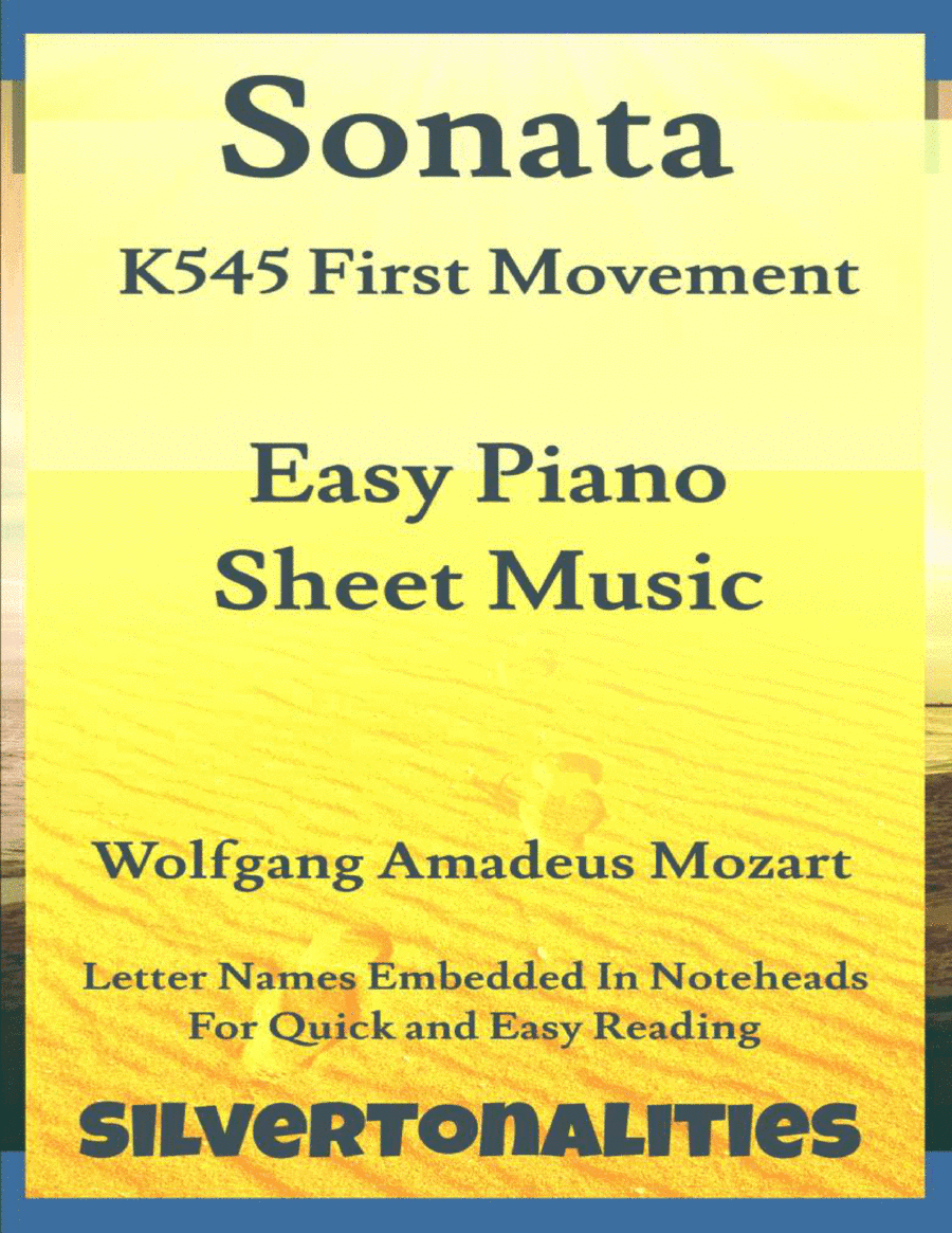 Sonata in C Major K545 First Movement Easy Piano Sheet Music (arr. SilverTonalities)