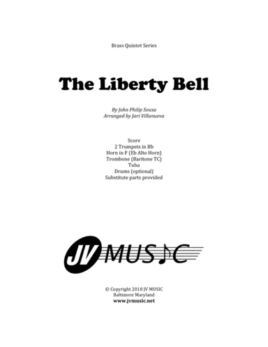 The Liberty Bell-March for Brass Quintet (arr. Jari Villanueva)