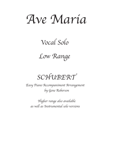 Ave Maria (Schubert) Vocal Solo Low Voice (arr. Gene Roberson)