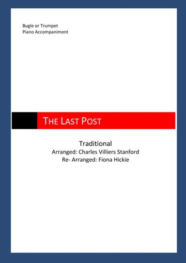 Last Post (arr. Charles Villiers Standford, Fiona Hickie)