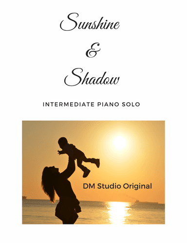 Sunshine and Shadow