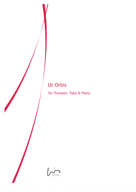 Ut Orbis (for Trumpet, Tuba & Piano)