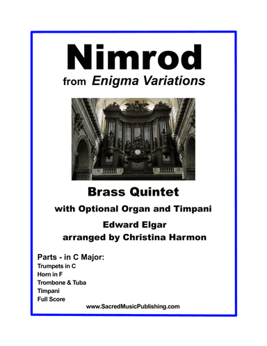 Nimrod from Enigma Variations in C Major for Brass Quintet and Optional Organ and Timpani (arr. Christina Harmon)