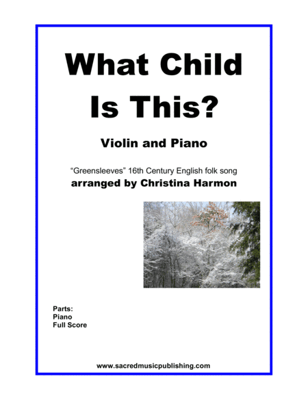 What Child Is This -  Piano and Organ (arr. Christina Harmon)