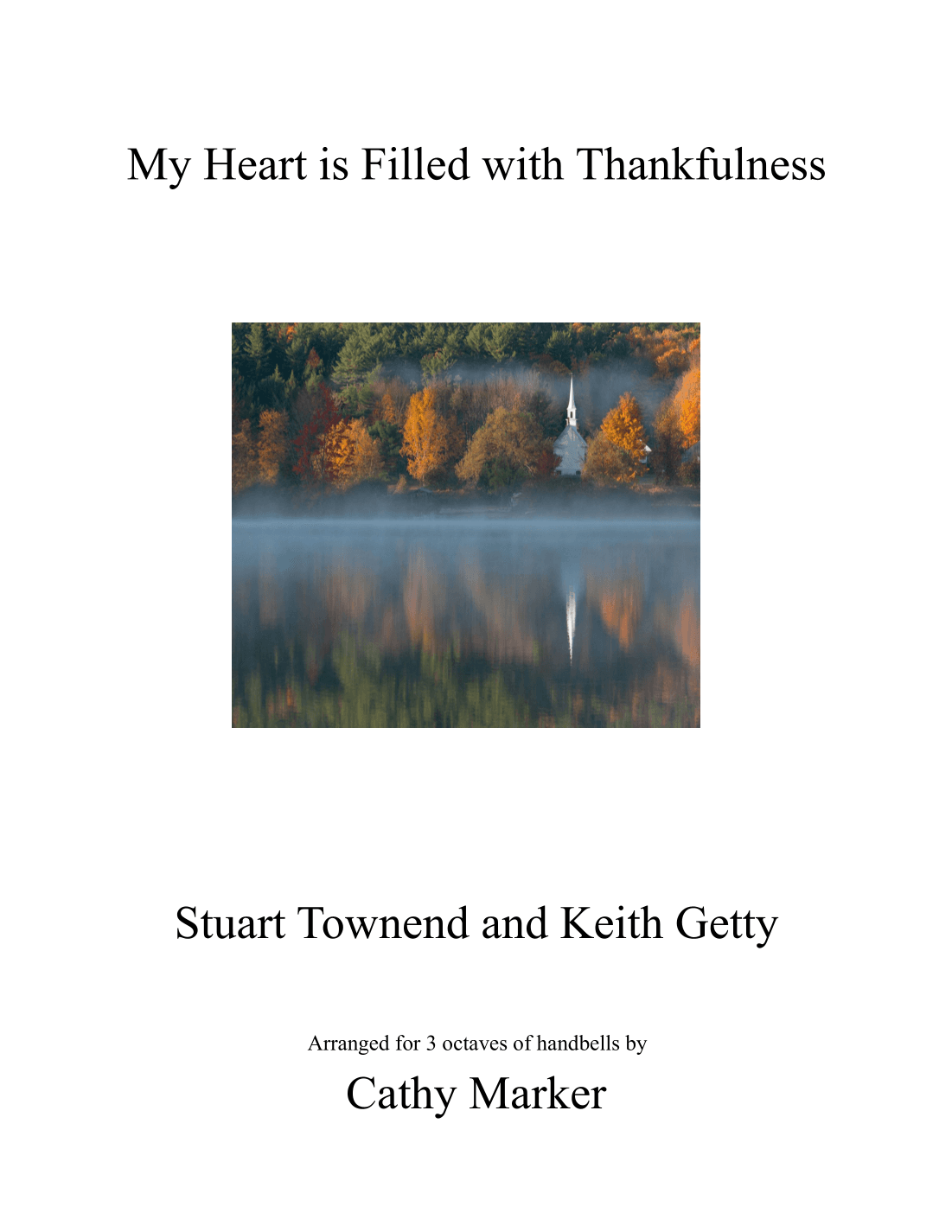 My Heart Is Filled With Thankfulness (arr. Cathy Marker)