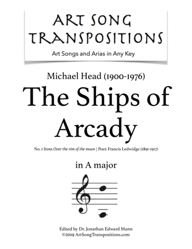 HEAD: The Ships of Arcady (transposed to A major) (arr. ArtSongTranspositions.com)