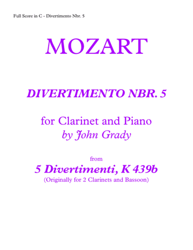 DIVERTIMENTO Nbr. 5 for Clarinet and Piano, K. 439 (arr. John Grady)