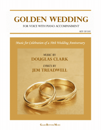 Golden Wedding (for a 50th Wedding Anniversary Celebration) - Key of D/E