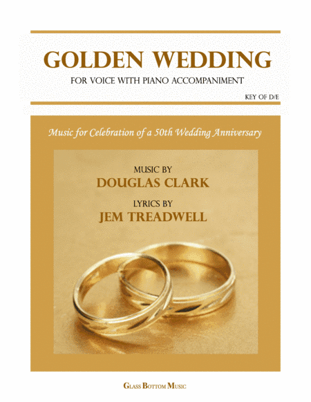 Golden Wedding (for a 50th Wedding Anniversary Celebration) - Key of D/E