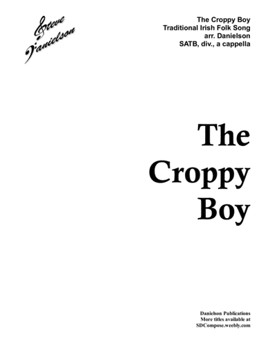 The Croppy Boy - SATB, a cappella (arr. Danielson Publications)
