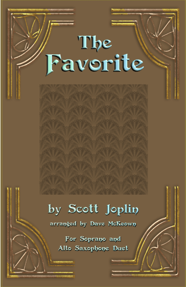 The Favorite, Two-Step Ragtime for Soprano and Alto Saxophone Duet (arr. Dave McKeown)