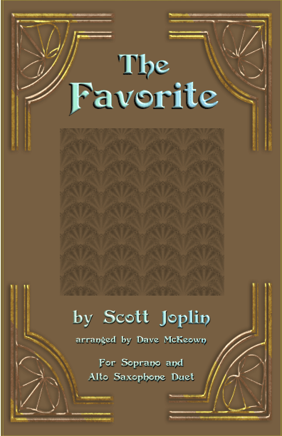 The Favorite, Two-Step Ragtime for Soprano and Alto Saxophone Duet (arr. Dave McKeown)