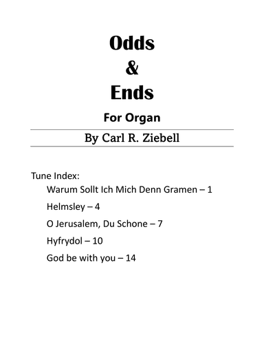 Odds & Ends : for organ (arr. Carl R. Ziebell)