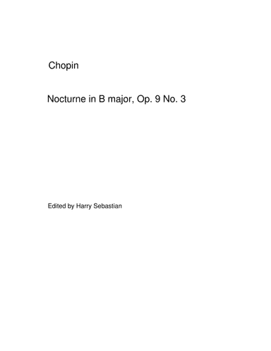 Chopin- Nocturne in B major, Op. 9 No. 3 (arr. Harry Sebastian)