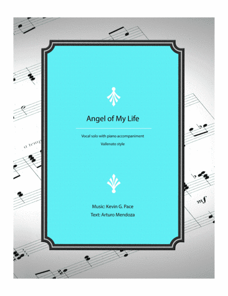 Angel of My Life (Vallenato) - vocal solo with piano accompaniment