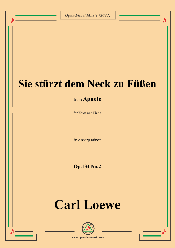 Loewe-Sie stürzt dem Neck zu Füßen,in c sharp minor,Op.134 No.2,from Agnete (arr. OSM Press)