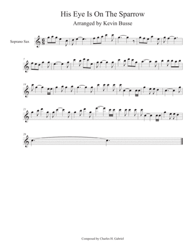 His Eye Is On The Sparrow (Easy key of C) - Soprano Sax (arr. Kevin Busse)
