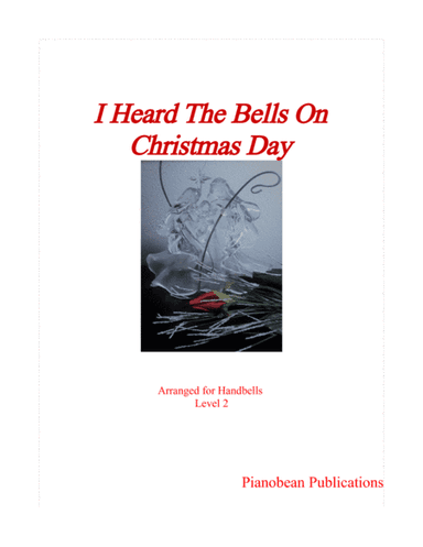 I Heard The Bells On Christmas Day (arr. Claudia Woolard)