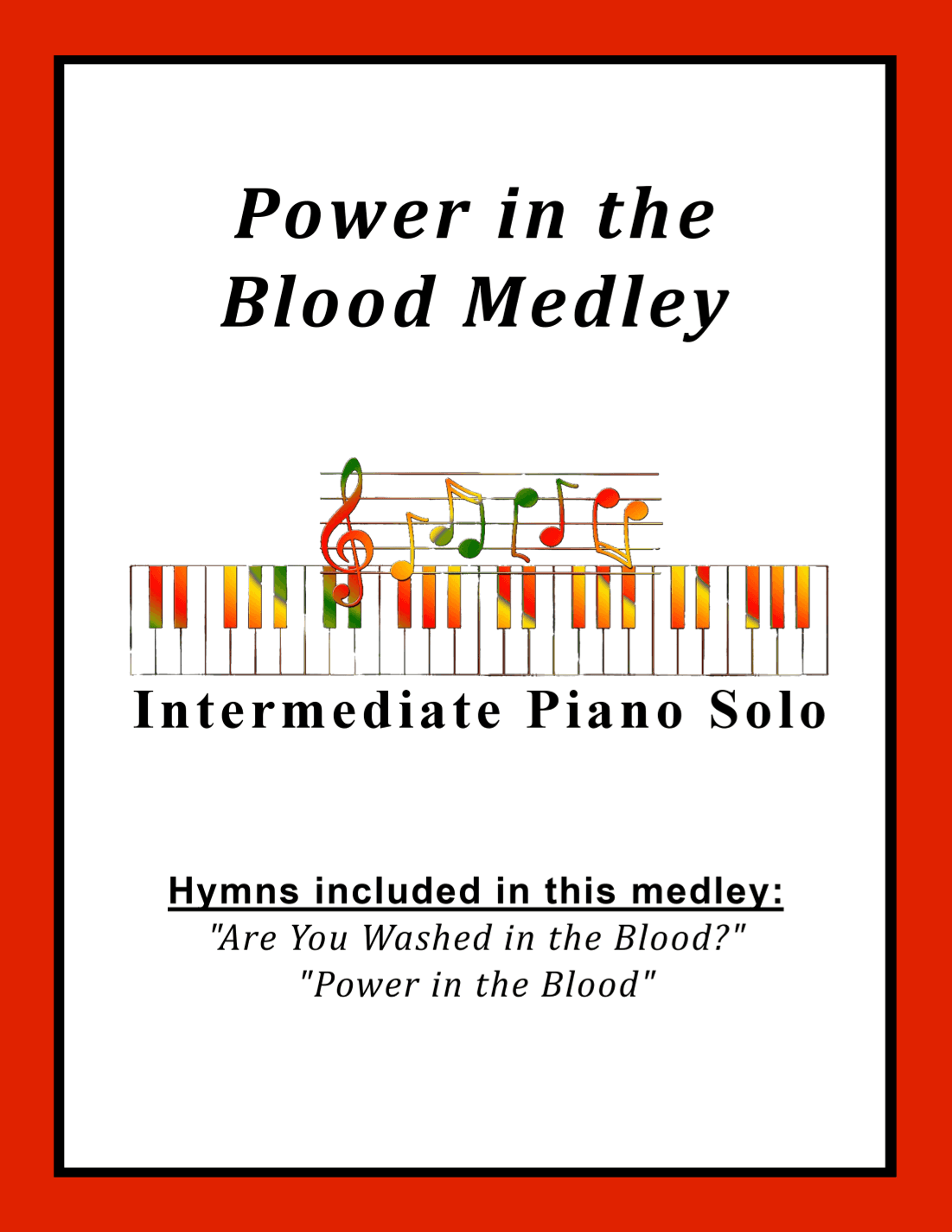 Power in the Blood Medley (with Are You Washed in the Blood) (arr. Sharon Wilson)