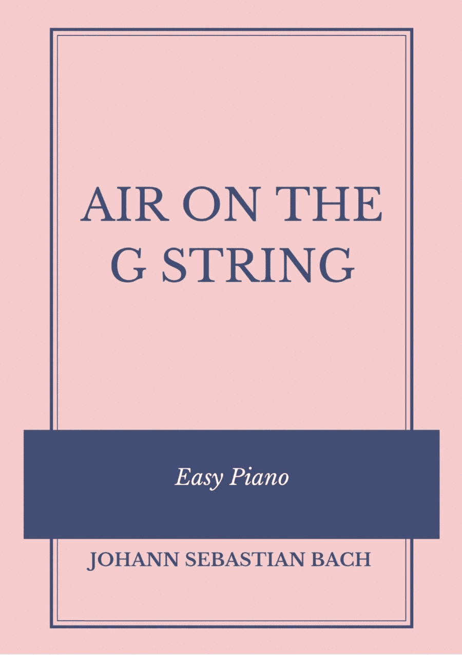 AIR ON THE G STRING - EASY PIANO (C KEY) (arr. Guilherme Sudre)