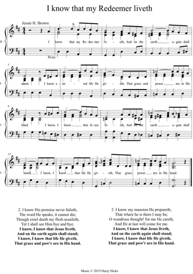 I know that my Redeemer liveth. A new tune to a wonderful old hymn.